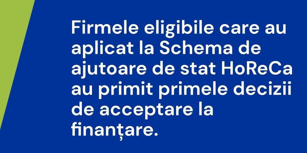 Ministerul Economiei a transmis primele decizii de acceptare de principiu la finanțare firmelor eligibile care au aplicat la Schema de ajutoare de stat HoReCa